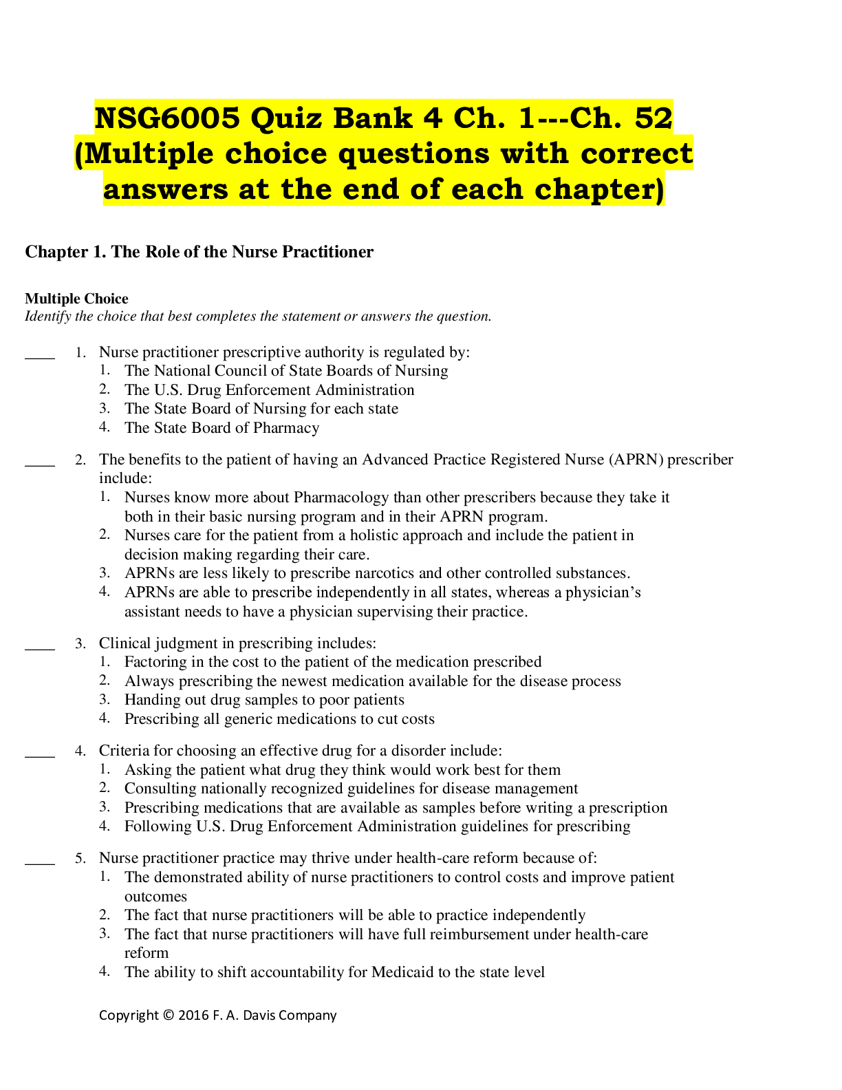 NSG6005 Quiz Bank 4 Ch. 1---Ch. 52 (Multiple choice questions with correct answers at the end of each chapter)